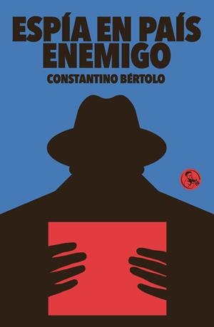 ESPÍA EN PAÍS ENEMIGO | 9788418782336 | BERTOLO, CONSTANTINO