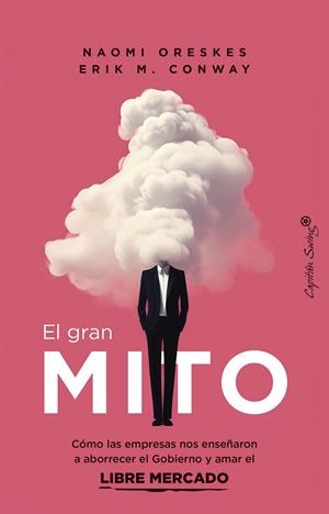 GRAN MITO, EL | 9788412838886 | CONWAY, ERIK M. / ORESKES, NAOMI