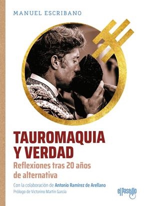 TAUROMAQUIA Y VERDAD | 9788412635799 | ESCRIBANO, MANUEL / RAMIREZ DE ARELLANO, ANTONIO
