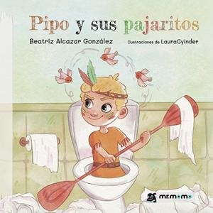 PIPO Y SUS PAJARITOS | 9788419443892 | ALCAZAR, BEATRIZ