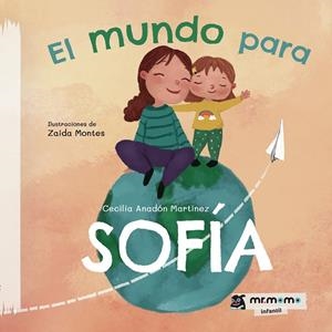 MUNDO PARA SOFÍA, EL | 9788418683374 | ANADÓN, CECILIA