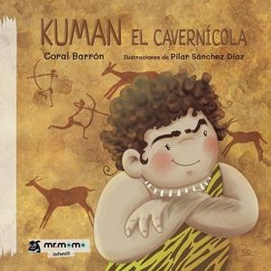 KUMAN EL CAVERNÍCOLA | 9788419313423 | BARRÓN, CORAL