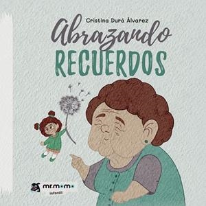 ABRAZANDO RECUERDOS | 9788419622037 | DURÁ, CRISTINA
