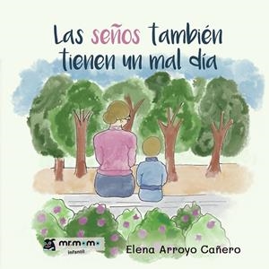 SEÑOS TAMBIÉN TIENEN UN MAL DÍA, LAS | 9788419313324 | ARROYO, ELENA