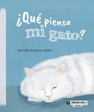 QUÉ PIENSA MI GATO | 9788419961068 | SATORRE, ESTRELLA