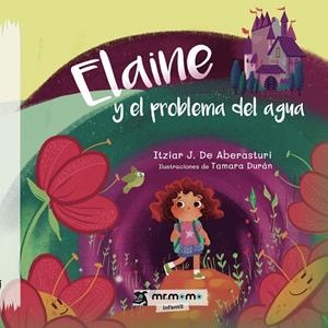 ELAINE Y EL PROBLEMA DEL AGUA | 9788418876011 | DE ABERASTURI, ITZIAR J.