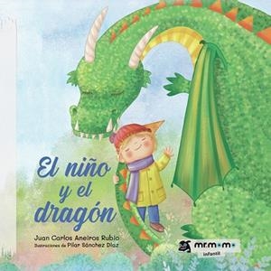 NIÑO Y EL DRAGÓN, EL | 9788419443663 | ANEIROS RUBIO, JUAN CARLOS