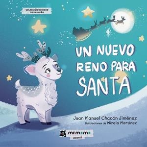 NUEVO RENO PARA SANTA, UN | 9788419443687 | CHACÓN JIMÉNEZ, JUAN MANUEL