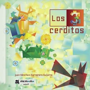 3 CERDITOS, LOS | 9788419622341 | SÁNCHEZ-CARNERERO GUIJARRO, JUAN
