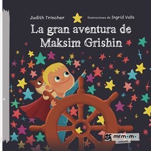 GRAN AVENTURA DE MAKSIM GRISHIN, LA | 9788419622204 | TRINCHER, JUDITH