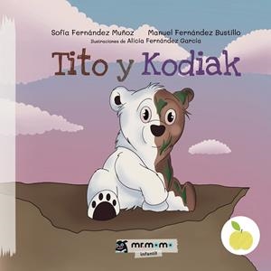 TITO Y KODIAK | 9788419622129 | FERNÁNDEZ, MANUEL