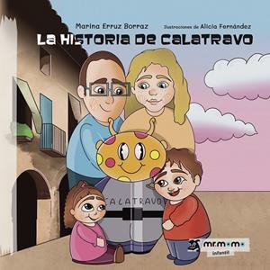 HISTORIA DE CALATRAVO, LA | 9788419762092 | ERRUZ, MARINA