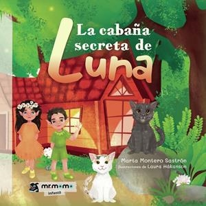 CABAÑA SECRETA DE LUNA, LA | 9788419443649 | MONTERO, MARTA