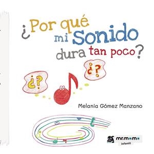 POR QUÉ MI SONIDO DURA TAN POCO | 9788418683008 | GÓMEZ, MELANIA