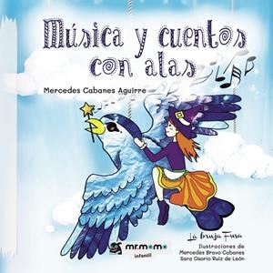 MÚSICA Y CUENTOS CON ALAS | 9788418876257 | CABANES, MERCEDES
