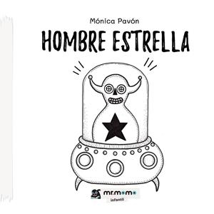 HOMBRE ESTRELLA | 9788419622020 | PAVÓN, MÓNICA