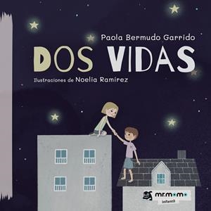 DOS VIDAS | 9788419622419 | BERMUDO, PAOLA