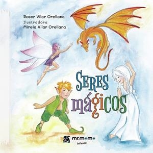 SERES MÁGICOS | 9788418876219 | VILAR, ROSER