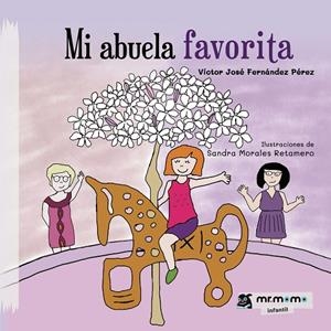 MI ABUELA FAVORITA | 9788419443878 | FERNÁNDEZ PÉREZ, VÍCTOR JOSÉ