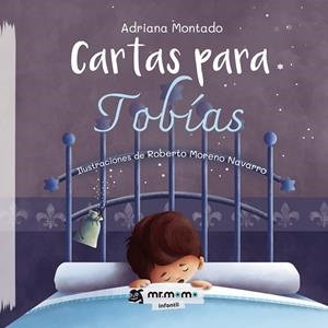 CARTAS PARA TOBÍAS | 9788418683596 | MONTADO, ADRIANA
