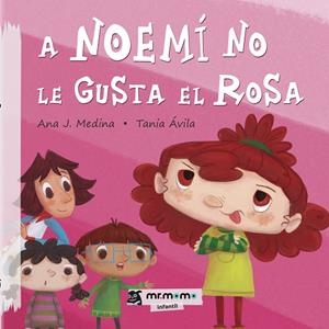 A NOEMÍ NO LE GUSTA EL ROSA | 9788418683565 | MEDINA, ANA J.