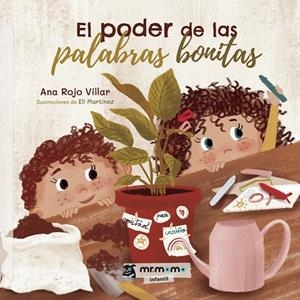 PODER DE LAS PALABRAS BONITAS, EL | 9788418683459 | ROJO, ANA