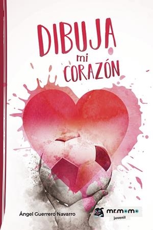 DIBUJA MI CORAZÓN | 9788418683534 | GUERRERO, ÁNGEL