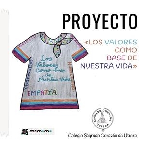 PROYECTO «LOS VALORES COMO BASE DE NUESTRA VIDA» | 9788418070808 | COLEGIO SAGRADO CORAZÓN DE UTRERA