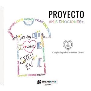 PROYECTO «MIS EMOCIONES» TAPA BLANDA | 9788418876431 | COLEGIO SAGRADO CORAZÓN DE UTRERA