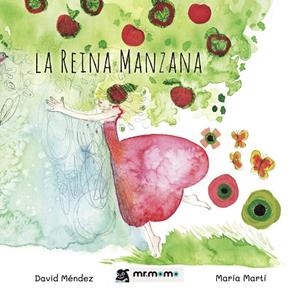 REINA MANZANA, LA | 9788418311284 | MÉNDEZ, DAVID