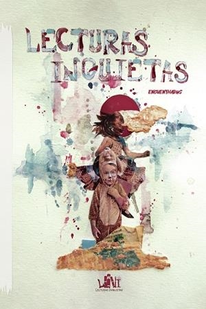 LECTURAS INQUIETAS | 9788418683398 | ENCUENTHAD@S