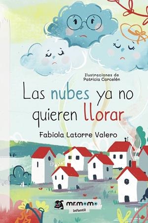 NUBES YA NO QUIEREN LLORAR, LAS | 9788419622006 | LATORRE, FABIOLA