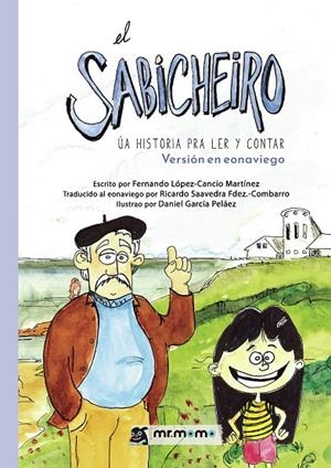 SABICHEIRO, EL (VERSIÓN EN EONAVIEGO) | 9788419313058 | LÓPEZ-CANCIO, FERNANDO