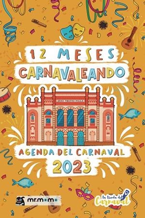 12 MESES CARNAVALEANDO | 9788419443526 | MACÍAS, FERNANDO