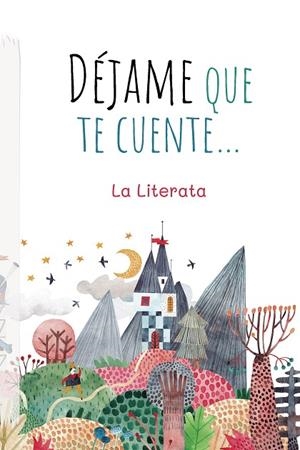 DÉJAME QUE TE CUENTE… | 9788418876172 | LA LITERATA