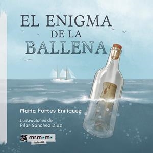 ENIGMA DE LA BALLENA, EL | 9788418311949 | FORTES, MARÍA