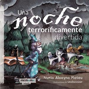 NOCHE TERRORÍFICAMENTE DIVERTIDA, UNA | 9788419127136 | ALCAYNA, NURIA
