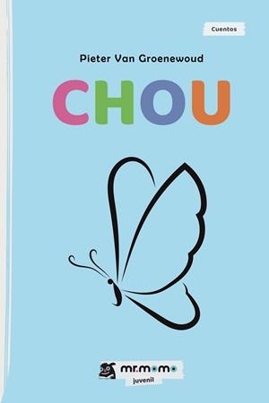 CHOU | 9788419443724 | VAN GROENEWOUD, PIETER