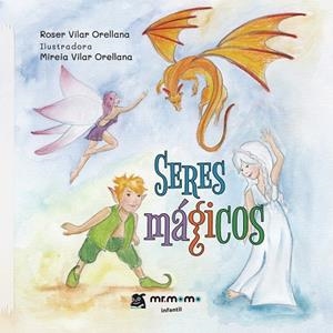 SERES MÁGICOS | 9788418876684 | VILAR, ROSER