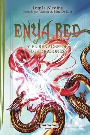 ENYA RED Y EL RENACER DE LOS DRAGONES | 9788419961495 | MEDINA, TOMÁS