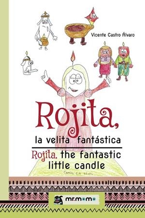 ROJITA, LA VELITA FANTÁSTICA | 9788419762207 | CASTRO, VICENTE