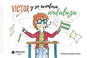 VÍCTOR Y SU AVENTURA ANDALUZA | 9788418311901 | GONZÁLEZ, YOLANDA