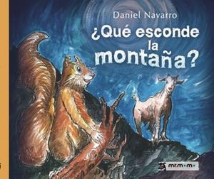 QUÉ ESCONDE LA MONTAÑA? | 9788410156029 | NAVARRO, DANIEL