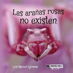 ARAÑAS ROSAS NO EXISTEN, LAS | 9788419622242 | MANUEL, LUIS