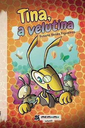 TINA, A VELUTINA (EDICIÓN EN GALLEGO) | 9788418070686 | BETÉS, SUSANA