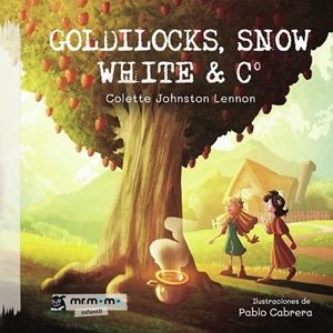 GOLDILOCKS, SNOW WHITE | 9788419443786 | JOHNSTON, COLETTE