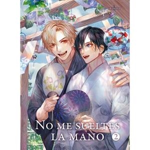 NO ME SUELTES LA MANO 02 | 9788419986528 | SAKIMOTO, SAKI