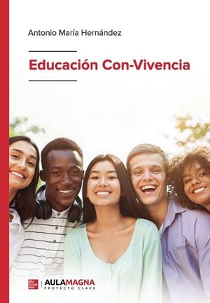 EDUCACIÓN CON VIVENCIA | 9788418392849 | HERNÁNDEZ, ANTONIO MARÍA
