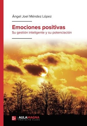 EMOCIONES POSITIVAS | 9788418808173 | MÉNDEZ LÓPEZ, ÁNGEL JOEL