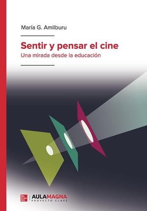 SENTIR Y PENSAR EL CINE | 9788418808401 | G. AMILBURU, MARÍA